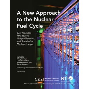 Nuclear Nonproliferation Fuel the Approach and Security Cycle Sustainable Practices for New 预订 Best
