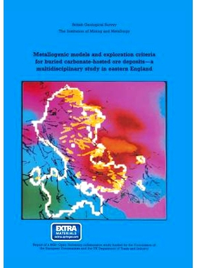 预订 Metallogenic models and exploration criteria for buried carbonate-hosted ore deposits—a multidisciplinary study in