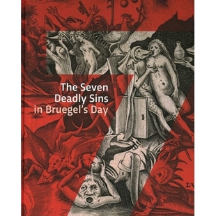 预订 The Seven Deadly Sins in Bruegels’ time. 布鲁盖尔时代的七宗罪: 9789462625860