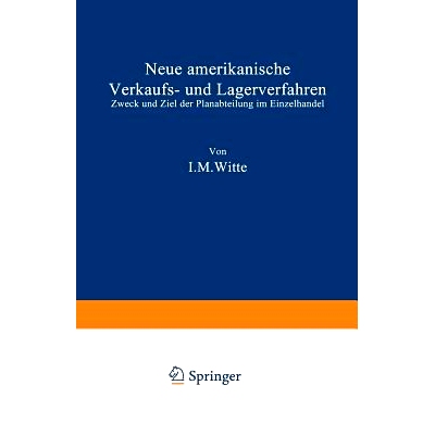 预订 Neue amerikanische Verkaufs- und Lagerverfahren: Zweck und Ziel der Planabteilung im Einzelhandel: 9783642892646