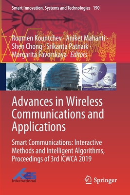 【预订】Advances in Wireless Communications and Applications: Smart Communications: Interactiv 9789811556999