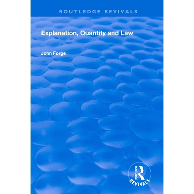 预订 Explanation, Quantity and Law 解释，数量和法律: 9781138625518