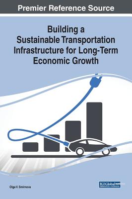 【预订】Building a Sustainable Transportation Infrastructure for Long-Term Economic Growth