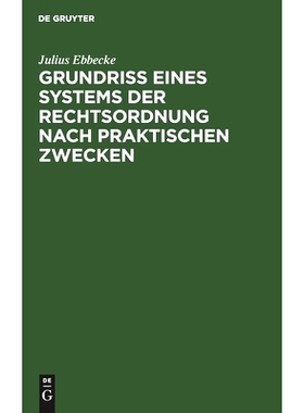 预订 Grundriß eines Systems der Rechtsordnung nach praktischen Zwecken: Dargestellt unter Berücksichtigung des Preußi