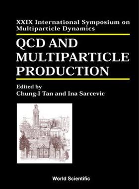 【预订】Proceedings of the XXIX International Symposium on Multiparticle Dynamics: QCD and Multiparticle Productio...