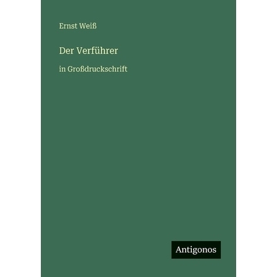 预订 Der Verführer: in Großdruckschrift: 9783566030148