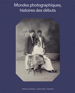 [预订]Mondes photographiques, histoires des débuts 9782330178130