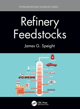 【预订】Refinery Feedstocks 9780367561017