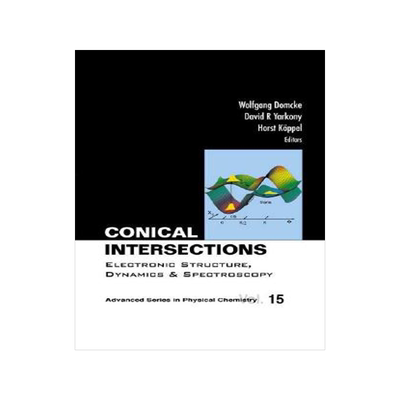 【预售】Conical Intersections: Electronic Structure