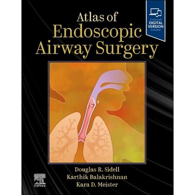 预订 Atlas of Endoscopic Airway Surgery 内镜气道手术图谱: 9780443105685