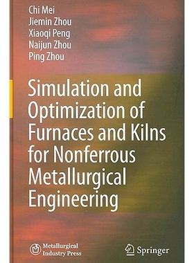 预订 Simulation and Optimization of Furnaces and Kilns for Nonferrous Metallurgical Engineering: 9783642002472