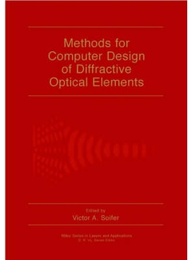 预订 Methods For Computer Design Of Diffractive Optical Elements 衍射光学元件的计算机设计方法: 9780471095330
