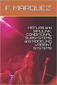 【预售】MATLAB and Simulink. Conditional Subsystems and Modeling Variant Systems