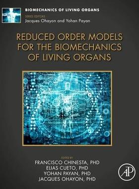 [预订]Reduced Order Models for the Biomechanics of Living Organs 9780323899673