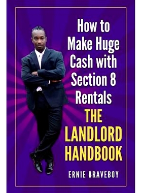 预订 How to Make Huge Cash with Section 8 Rentals the Landlord Handbook: Realestate 101: 9781549657641