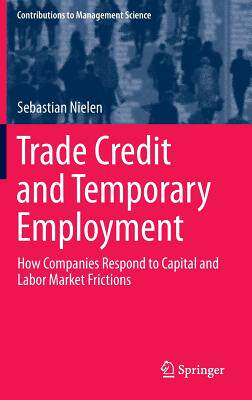 【预订】Trade Credit and Temporary Employment