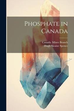 [预订]Phosphate in Canada 9781020788192