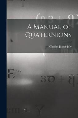 [预订]A Manual of Quaternions 9781015879836