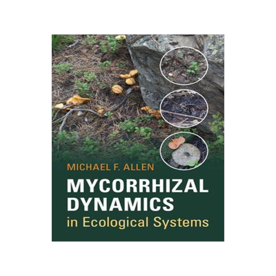 [预订]Mycorrhizal Dynamics in Ecological Systems 9780521539104