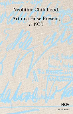 【预订】Neolithic Childhood 9783035801064