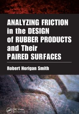 【预订】Analyzing Friction in the Design of Rubber Products and Their Paired Surfaces