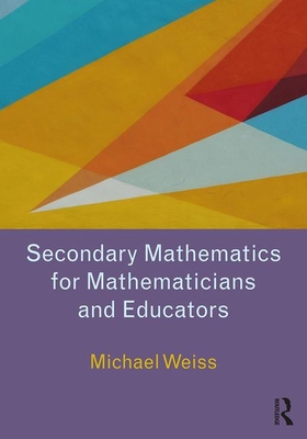 【预订】Secondary Mathematics for Mathematicians and Educators 9781138294677
