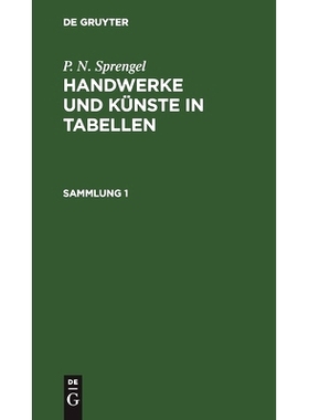 预订 Sprengel: Handwerke U. Künste I. Tab. S. 1 Sphkt: 9783112631171