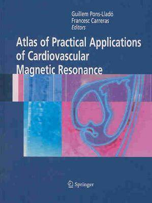 【预订】Atlas of Practical Applications of Cardiovascular Magnetic Resonance