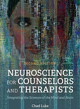 【预售】Neuroscience for Counselors and Therapists