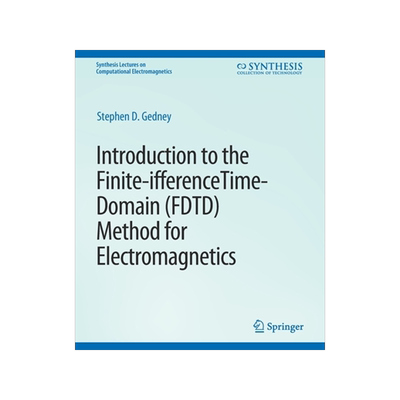 预订 Introduction to the Finite-Difference Time-Domain (Fdtd) Method for Electromagnetics