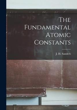 [预订]The Fundamental Atomic Constants 9781014094452