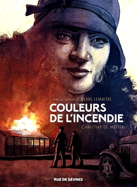 预售 火光之色 图像小说 电影漫画版 Christian DE METTER 法语原版 Couleurs de l’incendie