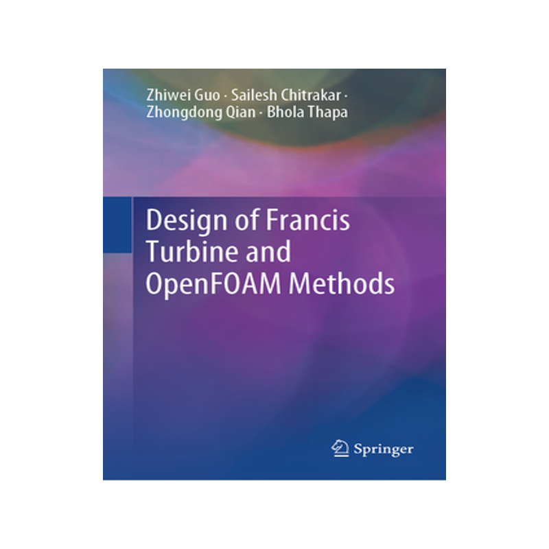 预订 Design of Francis Turbine and OpenFOAM Methods