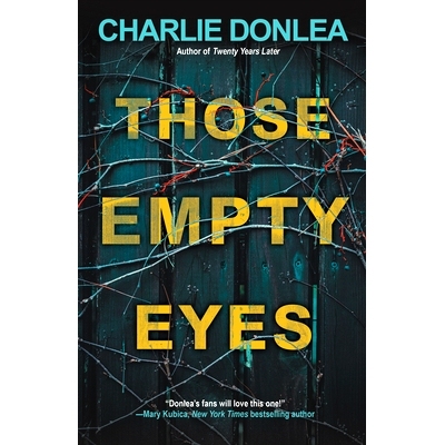 预订 Those Empty Eyes: 9781496744975