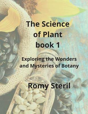 [预订]The Science of Plants The BIBLE BOOK 1: Exploring the Wonders and Mysteries of Botany 9781804348192