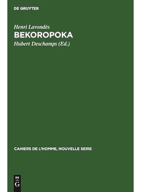 预订 Bekoropoka: Quelques aspects de la vie familiale et sociale d’un village malgache: 9783111251493
