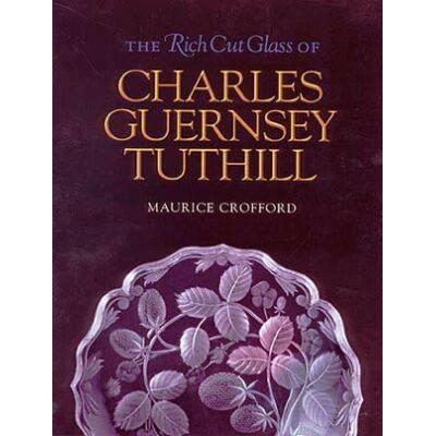 预订 The Rich Cut Glass of Charles Guernsey Tuthill: 9781585441488