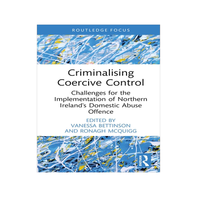 [预订]Criminalising Coercive Control 9781032384870