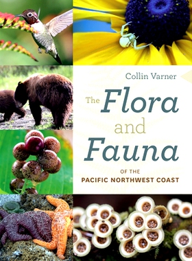 预订 The Flora and Fauna of the Pacific Northwest Coast: 9780295744643