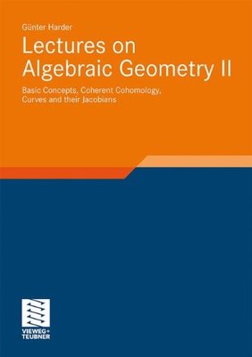 【预订】Lectures on Algebraic Geometry II