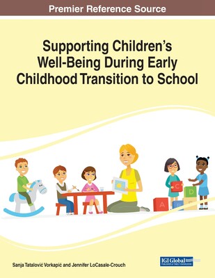 【预订】Supporting Children’s Well-Being During Early Childhood Transition to School