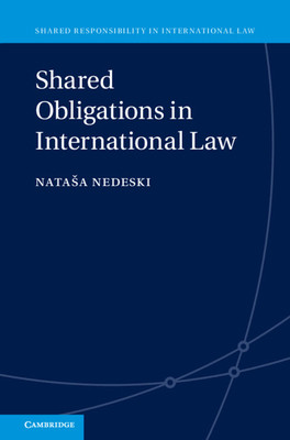 【预订】Shared Obligations in International Law 9781108841351