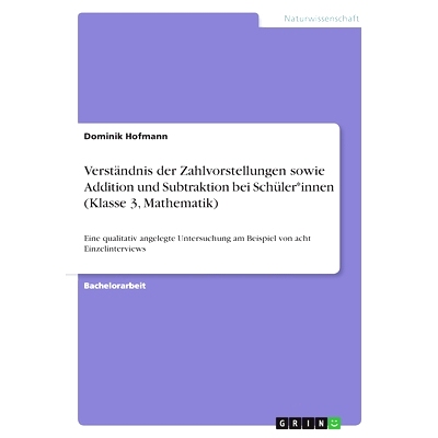 预订 Verständnis der Zahlvorstellungen sowie Addition und Subtraktion bei Schüler*innen (Klasse 3, Mathematik): Eine q