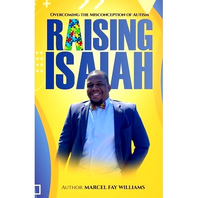 预订 Raising Isaiah: Overcoming The Misconception of Autism: 9798218142476