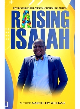预订 Raising Isaiah: Overcoming The Misconception of Autism: 9798218142476