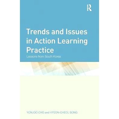 预订 Trends and Issues in Action Learning Practice: Lessons from South Korea: 9781138118522