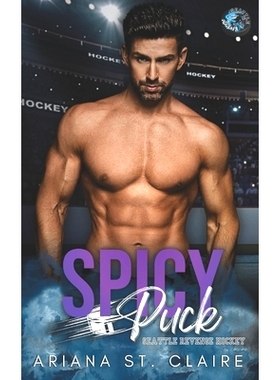 预订 Spicy Puck: A He Falls First For His Coach’s Little Sister Romance 辣妹帕克：他先爱上教练的妹妹的恋情: 97988639276