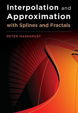 【预订】Interpolation and Approximation with Splines and fractals