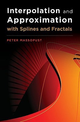 【预订】Interpolation and Approximation with Splines and fractals