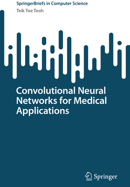 [预订]Convolutional Neural Networks for Medical Applications